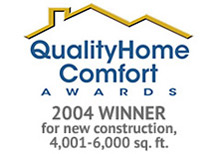 Kennihan's Plumbing, Heating and Air Conditioning was  2004 Winner for new construction, 4,001-6,000 sqft